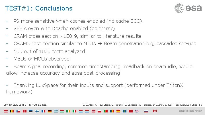 TEST#1: Conclusions - PS more sensitive when caches enabled (no cache ECC) - SEFIs