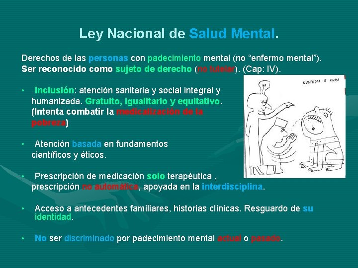 Ley Nacional de Salud Mental. Derechos de las personas con padecimiento mental (no “enfermo
