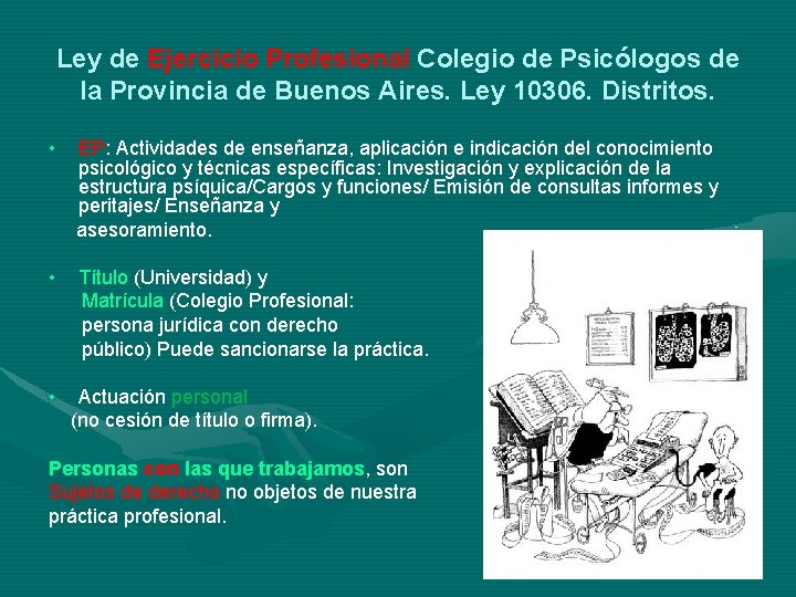 Ley de Ejercicio Profesional Colegio de Psicólogos de la Provincia de Buenos Aires. Ley