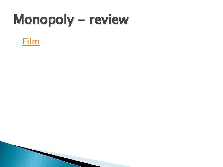 Monopoly - review � Film Monopoly - review � Film
