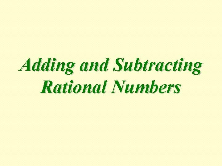 Adding and Subtracting Rational Numbers 