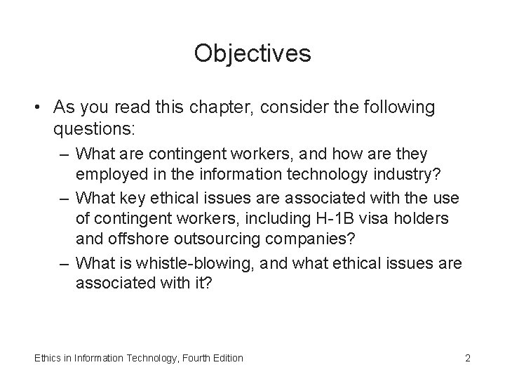 Objectives • As you read this chapter, consider the following questions: – What are