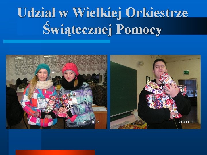 Udział w Wielkiej Orkiestrze Świątecznej Pomocy 