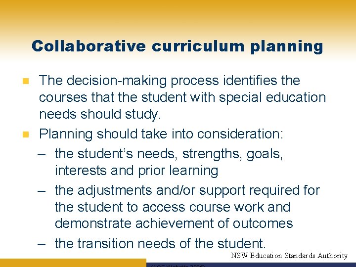 Collaborative curriculum planning n n The decision-making process identifies the courses that the student