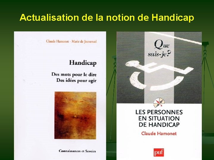 Actualisation de la notion de Handicap 