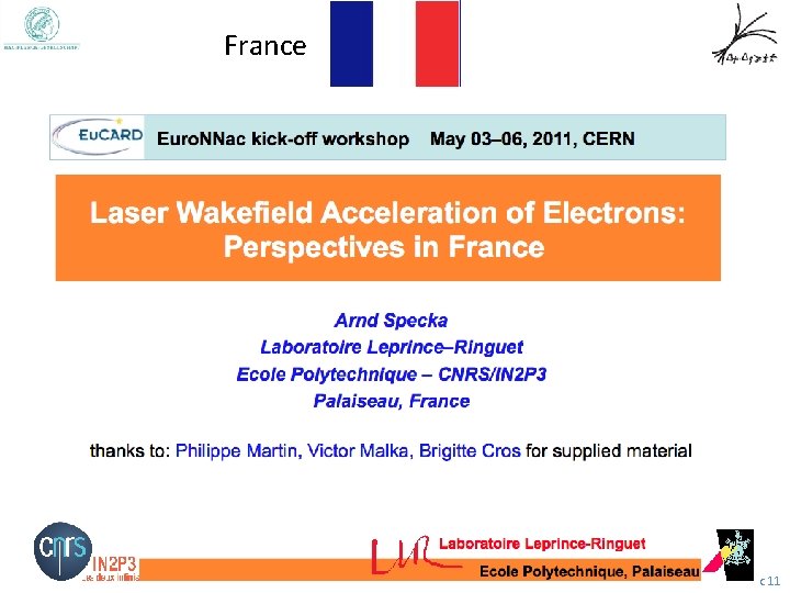 France P. Muggli, Summary Euro. NAAc 11 