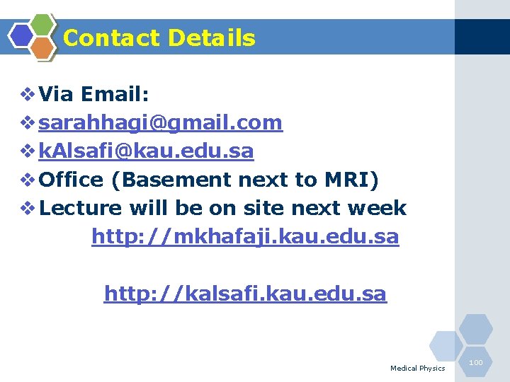 Contact Details v Via Email: v sarahhagi@gmail. com v k. Alsafi@kau. edu. sa v