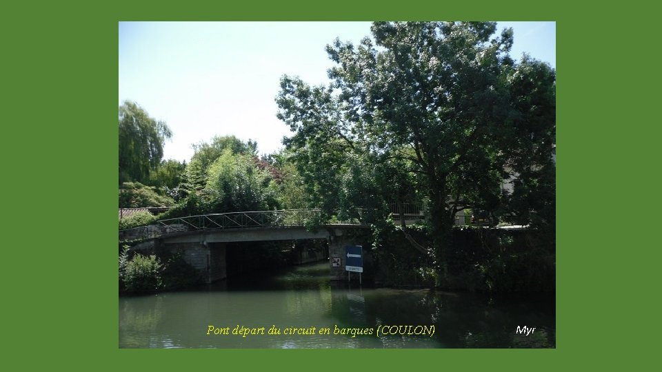 Pont départ du circuit en barques (COULON) Myr 