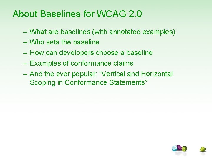 About Baselines for WCAG 2. 0 – – – What are baselines (with annotated