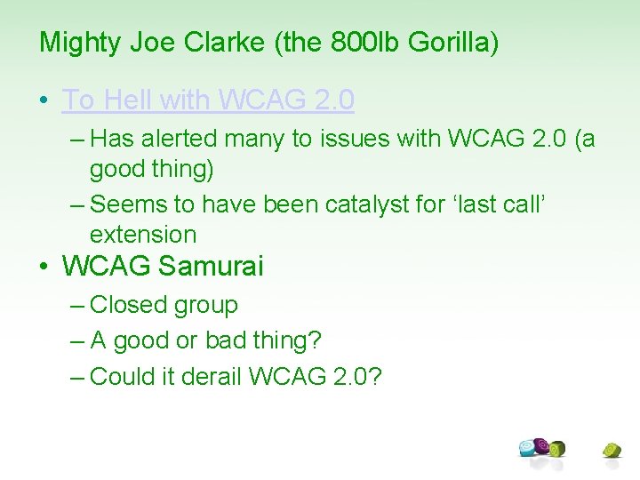 Mighty Joe Clarke (the 800 lb Gorilla) • To Hell with WCAG 2. 0