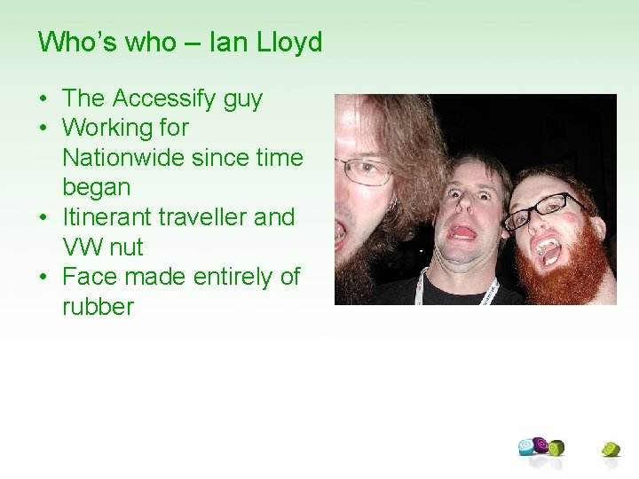 Who’s who – Ian Lloyd • The Accessify guy • Working for Nationwide since