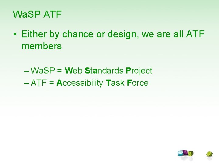 Wa. SP ATF • Either by chance or design, we are all ATF members