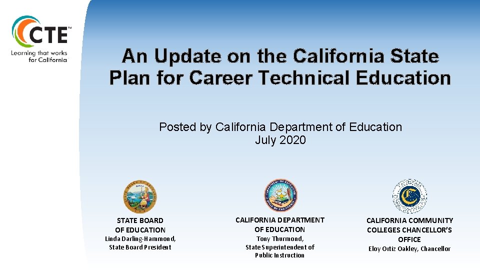 An Update on the California State Plan for Career Technical Education Posted by California