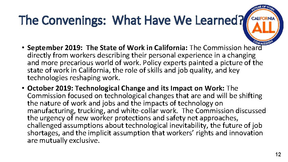 The Convenings: What Have We Learned? • September 2019: The State of Work in