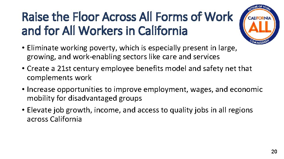 Raise the Floor Across All Forms of Work and for All Workers in California