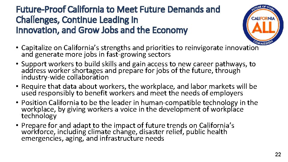 Future-Proof California to Meet Future Demands and Challenges, Continue Leading in Innovation, and Grow