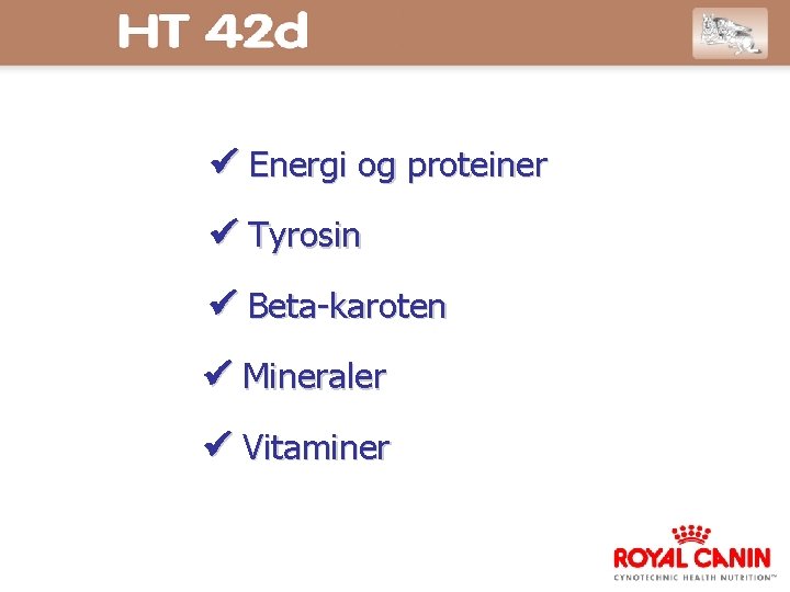  Energi og proteiner Tyrosin Beta-karoten Mineraler Vitaminer 