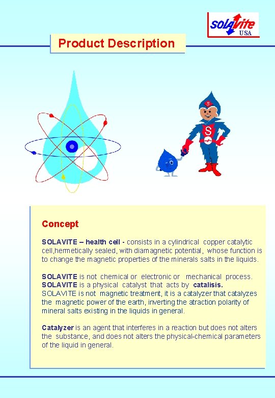 Product Description USA Concept SOLAVITE – health cell - consists in a cylindrical Product Description USA Concept SOLAVITE – health cell - consists in a cylindrical