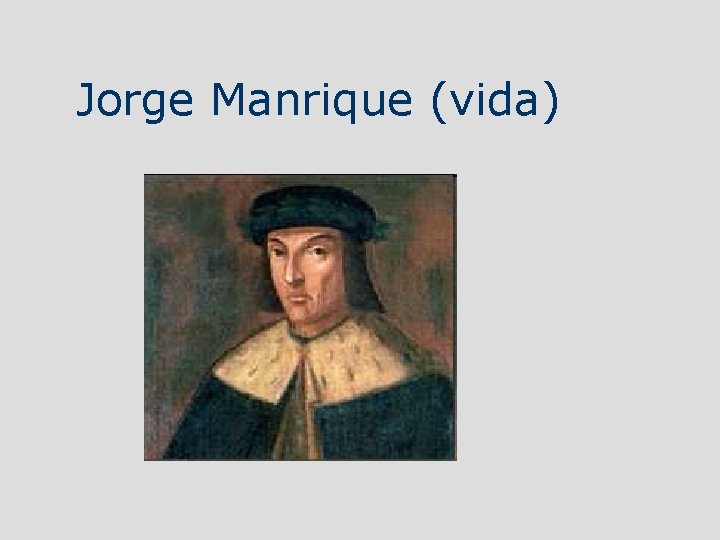 Jorge Manrique (vida) 