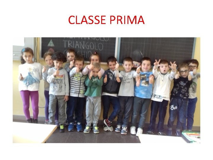 CLASSE PRIMA CLASSE PRIMA