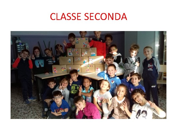 CLASSE SECONDA CLASSE SECONDA