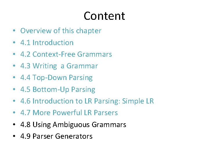 Content • • • Overview of this chapter 4. 1 Introduction 4. 2 Context-Free Content • • • Overview of this chapter 4. 1 Introduction 4. 2 Context-Free