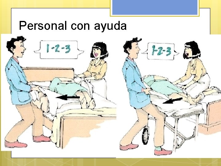 Personal con ayuda 
