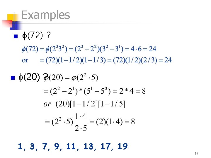 Examples (72) ? (20) ? 1, 3, 7, 9, 11, 13, 17, 19 34