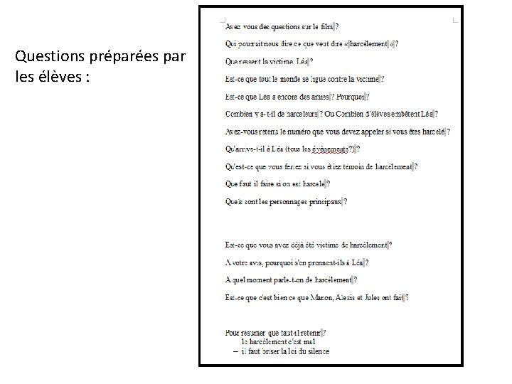 Questions préparées par les élèves : 