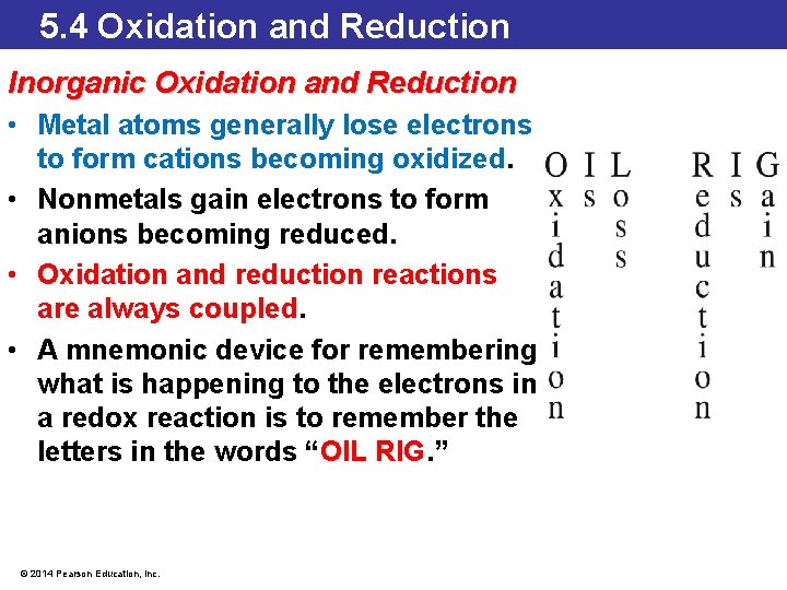 5. 4 Oxidation and Reduction Inorganic Oxidation and Reduction • Metal atoms generally lose