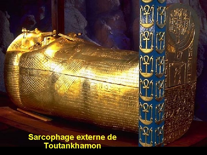 Sarcophage externe de Toutankhamon 