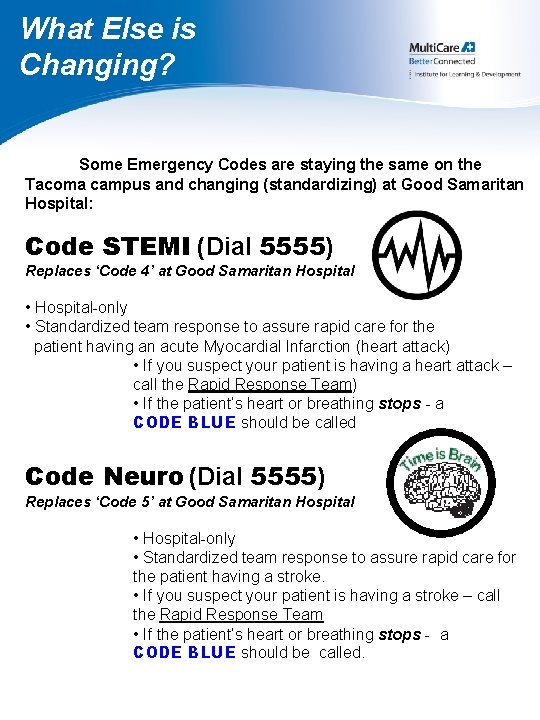 What Else is Changing? Some Emergency Codes are staying the same on the Tacoma