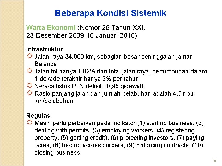 Beberapa Kondisi Sistemik Warta Ekonomi (Nomor 26 Tahun XXI, 28 Desember 2009 -10 Januari