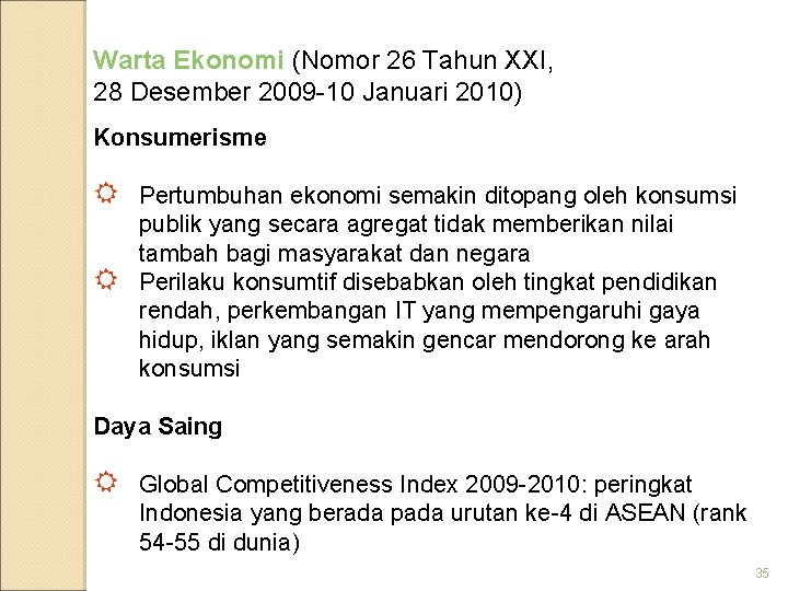 Warta Ekonomi (Nomor 26 Tahun XXI, 28 Desember 2009 -10 Januari 2010) Konsumerisme R