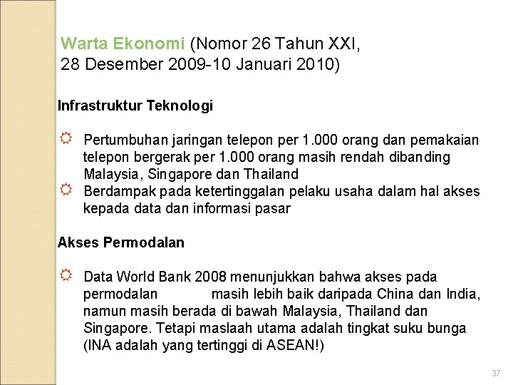 Warta Ekonomi (Nomor 26 Tahun XXI, 28 Desember 2009 -10 Januari 2010) Infrastruktur Teknologi