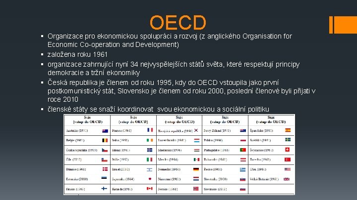 OECD § Organizace pro ekonomickou spolupráci a rozvoj (z anglického Organisation for Economic Co-operation
