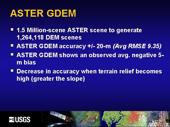 ASTER GDEM 1. 5 Million-scene ASTER scene to generate 1, 264, 118 DEM scenes