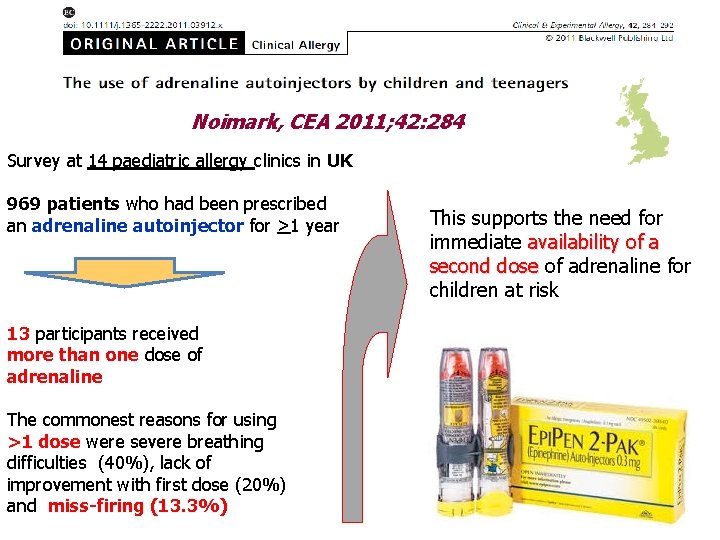 Noimark, CEA 2011; 42: 284 Survey at 14 paediatric allergy clinics in UK 969 Noimark, CEA 2011; 42: 284 Survey at 14 paediatric allergy clinics in UK 969