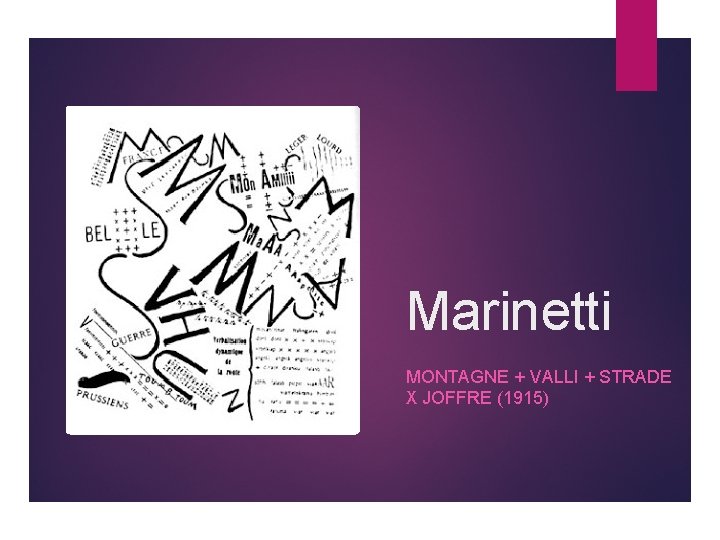 Marinetti MONTAGNE + VALLI + STRADE X JOFFRE (1915) 