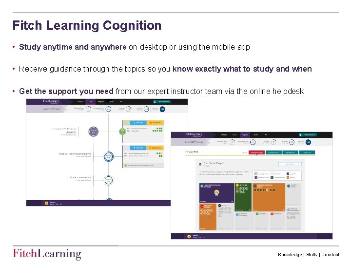 Fitch Learning Cognition • Study anytime and anywhere on desktop or using the mobile