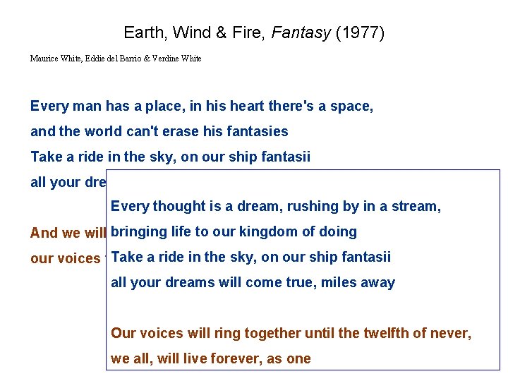 Earth, Wind & Fire, Fantasy (1977) Maurice White, Eddie del Barrio & Verdine White