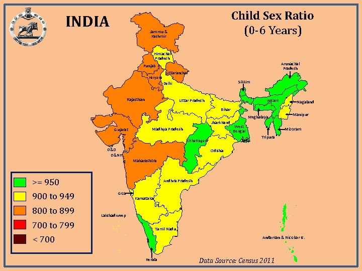 INDIA Child Sex Ratio (0 -6 Years) Jammu & Kashmir Himachal Pradesh Arunachal Pradesh