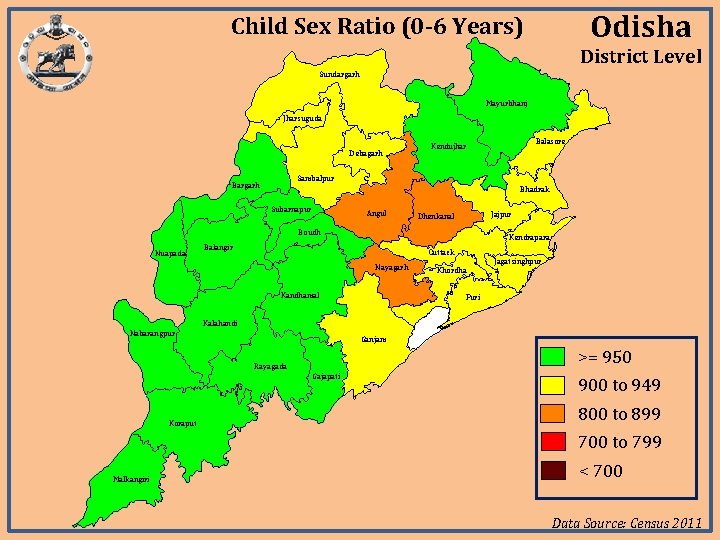 Odisha Child Sex Ratio (0 -6 Years) District Level Sundargarh Mayurbhanj Jharsuguda Debagarh Sambalpur