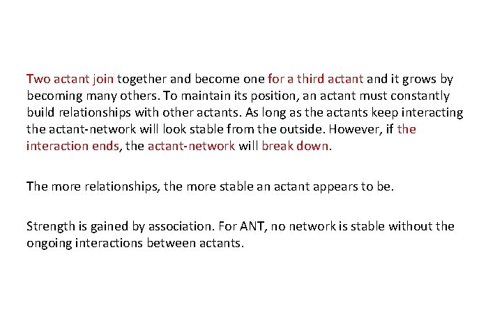 Two actant join together and become one for a third actant and it grows