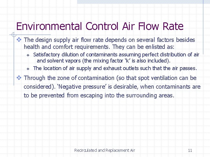 Environmental Control Air Flow Rate v The design supply air flow rate depends on Environmental Control Air Flow Rate v The design supply air flow rate depends on