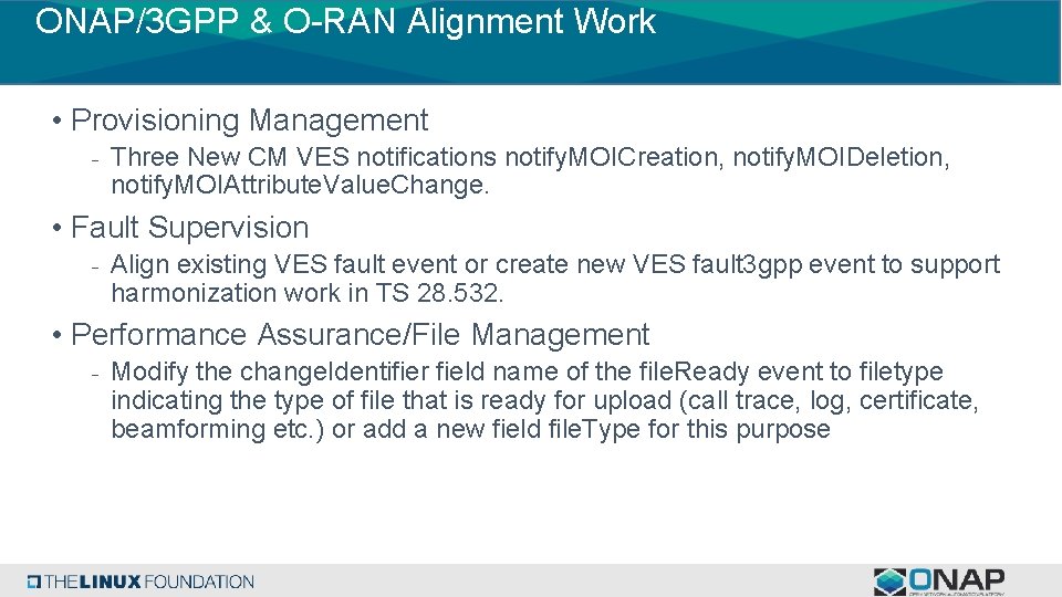 ONAP/3 GPP & O-RAN Alignment Work • Provisioning Management - Three New CM VES ONAP/3 GPP & O-RAN Alignment Work • Provisioning Management - Three New CM VES