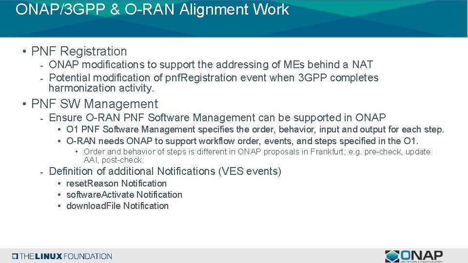 ONAP/3 GPP & O-RAN Alignment Work • PNF Registration - ONAP modifications to support ONAP/3 GPP & O-RAN Alignment Work • PNF Registration - ONAP modifications to support