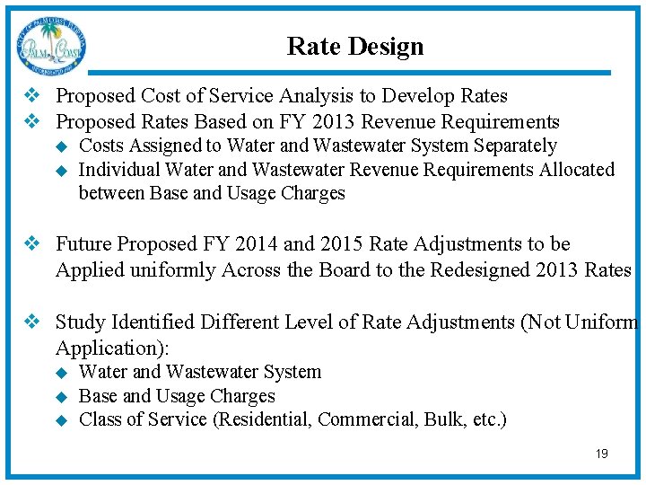 Rate Design v Proposed Cost of Service Analysis to Develop Rates v Proposed Rates