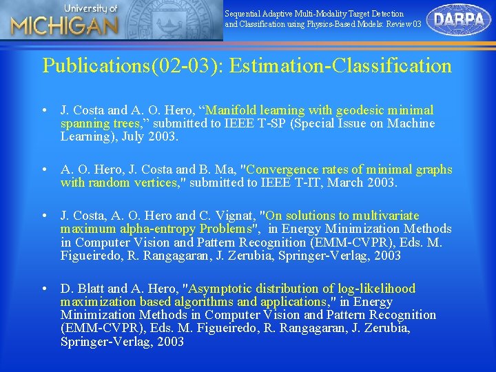 Sequential Adaptive Multi-Modality Target Detection and Classification using Physics-Based Models: Review 03 Publications(02 -03):