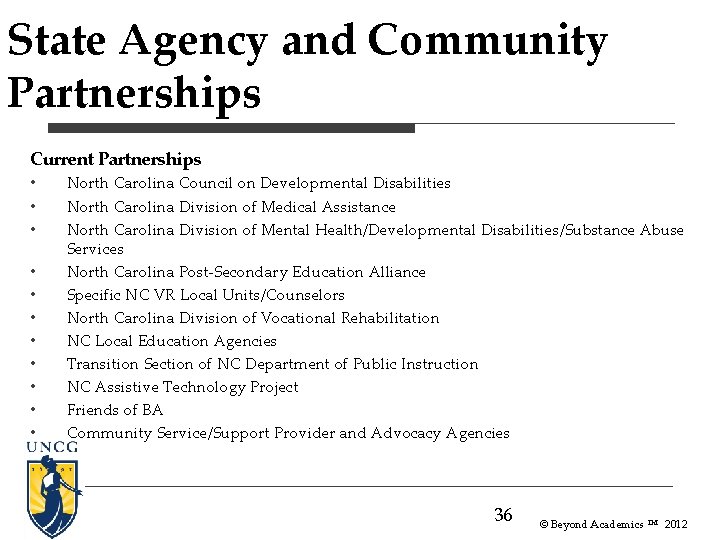 State Agency and Community Partnerships Current Partnerships • • • North Carolina Council on State Agency and Community Partnerships Current Partnerships • • • North Carolina Council on